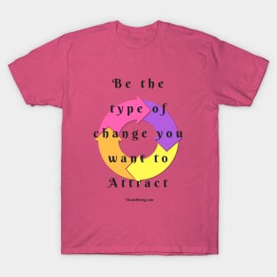 Positive Change T-Shirt